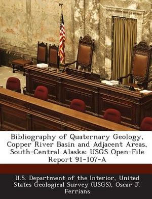 Bibliography of Quaternary Geology, Copper River Basin and Adjacent Areas, South-Central Alaska: Usgs Open-File Report 91-107-A image number 0