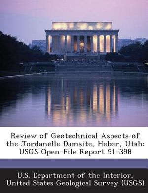 Review of Geotechnical Aspects of the Jordanelle Damsite, Heber, Utah: Usgs Open-File Report 91-398 image number 0
