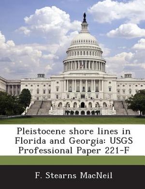 Pleistocene Shore Lines in Florida and Georgia: Usgs Professional Paper 221-F image number 0
