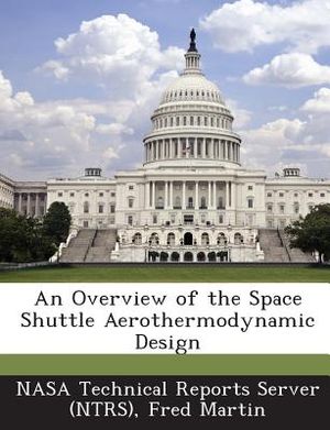 An Overview of the Space Shuttle Aerothermodynamic Design image number 0