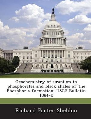 Geochemistry of Uranium in Phosphorites and Black Shales of the Phosphoria Formation: Usgs Bulletin 1084-D image number 0