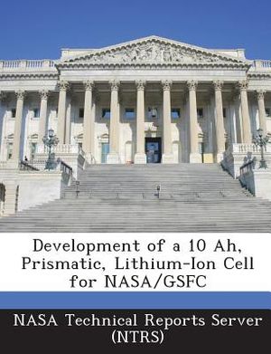 Development of a 10 Ah, Prismatic, Lithium-Ion Cell for NASA/Gsfc image number 0