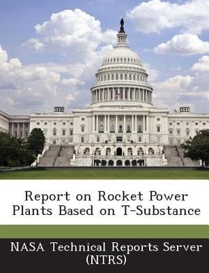 Report on Rocket Power Plants Based on T-Substance image number 0