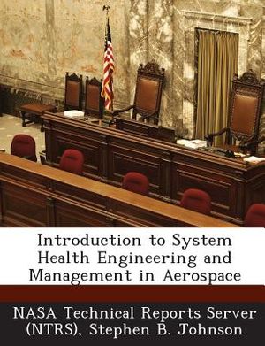 Introduction to System Health Engineering and Management in Aerospace image number 0
