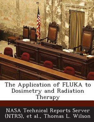 The Application of Fluka to Dosimetry and Radiation Therapy image number 0