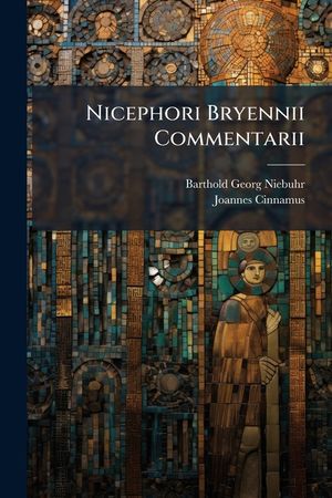 Nicephori Bryennii Commentarii image number 0