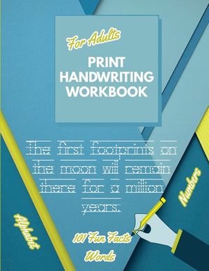 Print Handwriting Workbook for Adults: Improve your printing handwriting & practice print penmanship workbook for adults Adult handwriting workbook image number 0