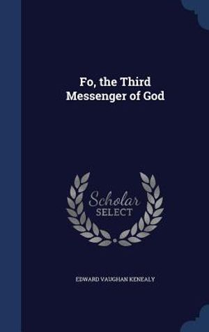 Fo, the Third Messenger of God image number 0