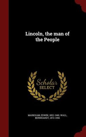 Lincoln, the Man of the People image number 0