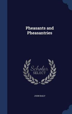 Pheasants and Pheasantries image number 0