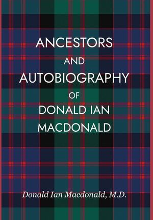 Ancestors and Autobiography of Donald Ian Macdonald image number 0