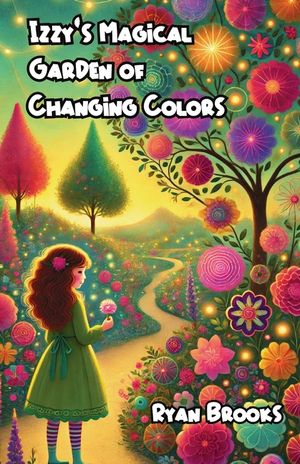 Izzy's Magical Garden of Changing Colors image number 0