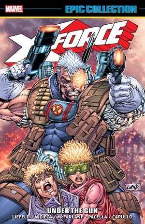 X-Force Epic Collection: Under the Gun image number 0