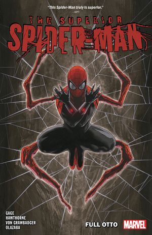 Superior Spider-Man Vol. 1: Full Otto image number 0