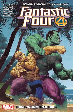 Fantastic Four by Dan Slott Vol. 4: Thing vs. Immortal Hulk image number 0
