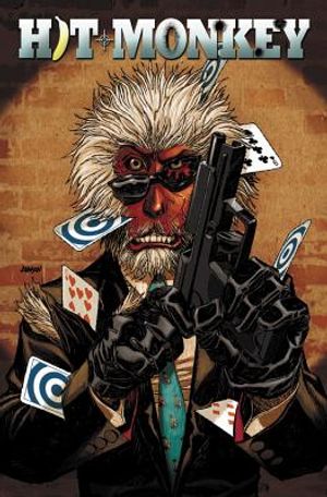Hit-Monkey by Daniel Way: Bullets & Bananas image number 0