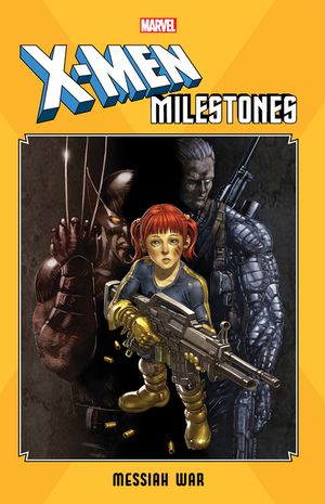 X-Men Milestones: Messiah War image number 0