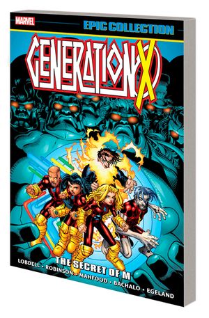 Generation X Epic Collection: The Secret of M image number 0