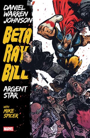 Beta Ray Bill by Daniel Warren Johnson: Argent Star Tpb [New Printing] image number 0