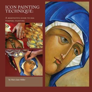 Icon Painting Technique: a meditation and guide to egg tempera image number 0