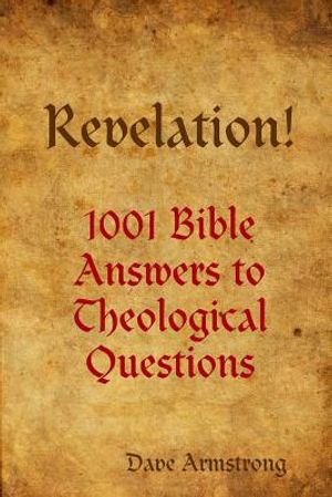 Revelation! 1001 Bible Answers to Theological Questions image number 0
