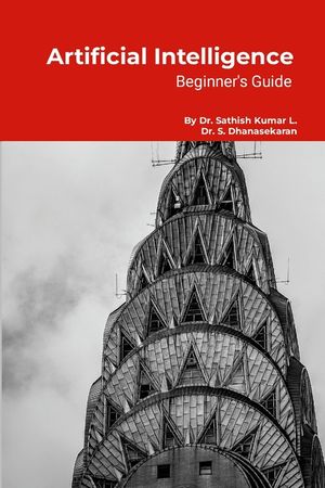 Artificial Intelligence: Beginner's Guide: Step by Step Tutorials, New ...
