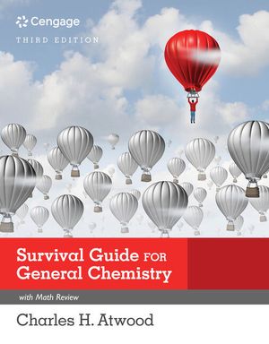 Survival Guide for General Chemistry with Math Review and Proficiency Questions: How to Get an a image number 0