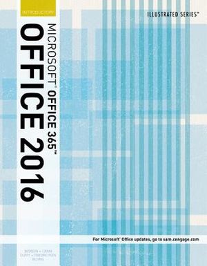 Illustrated Microsoftoffice 365 & Office 2016: Introductory image number 0