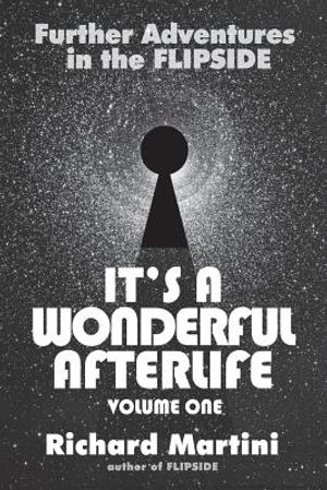 Its A Wonderful Afterlife: Further Adventures in the Flipside: Volume One image number 0