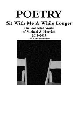 Sit With Me A While Longer image number 0