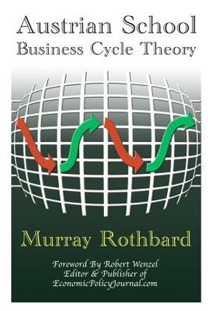 Austrian School Business Cycle Theory image number 0