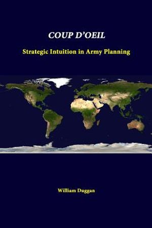 Coup D'Oeil: Strategic Intuition In Army Planning image number 0