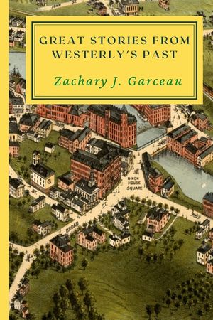 Great Stories from Westerly's Past image number 0