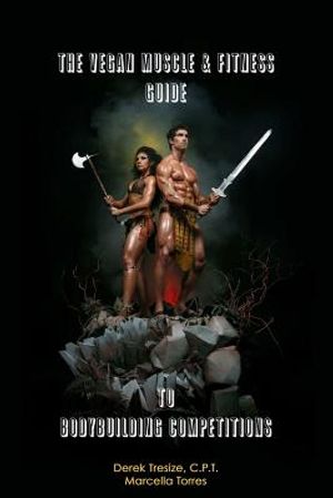 The Vegan Muscle & Fitness Guide to Bodybuilding Competitions image number 0