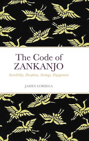 The Code of ZANKANJO: Invisibility, Deception, Strategy, Engagement image number 0