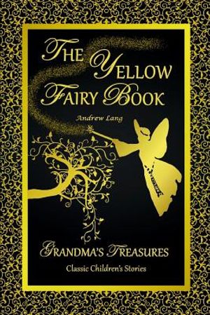 The Yellow Fairy Book - Andrew Lang image number 0