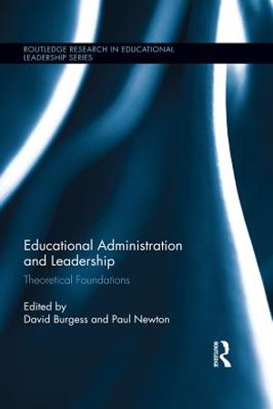 Educational Administration and Leadership: Theoretical Foundations image number 0