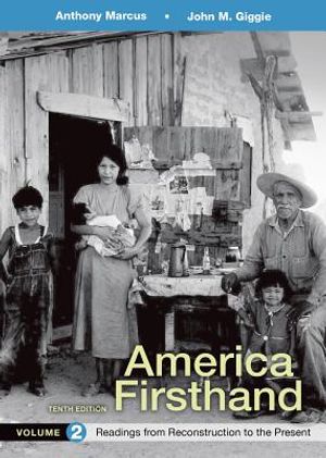America Firsthand, Volume 2: Readings from Reconstruction to Present image number 0