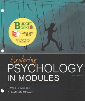 Loose-Leaf Version for Exploring Psychology in Modules 10e & Launchpad for Myers's Exploring Psychology in Modules 10e (Six-Month Access) [With Access image number 0