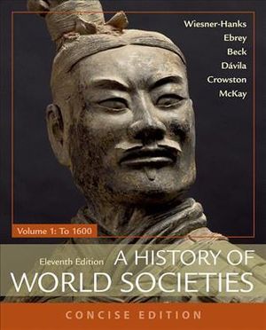 A History of World Societies, Concise, Volume 1 image number 0