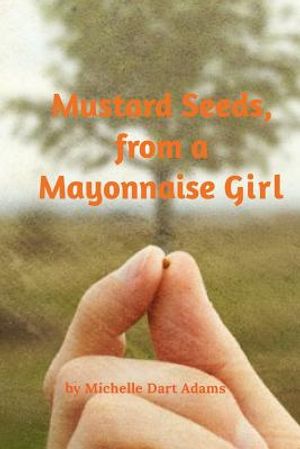 Mustard Seeds, from a Mayonnaise Girl image number 0