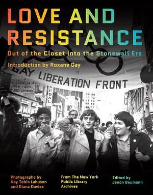 Love and Resistance: Out of the Closet Into the Stonewall Era image number 0