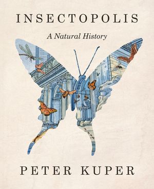Insectopolis: A Natural History image number 0