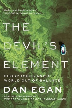 The Devil's Element: Phosphorus and a World Out of Balance image number 0