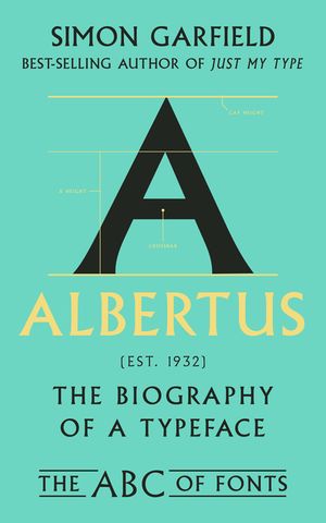 Albertus: The Biography of a Typeface image number 0