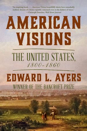 American Visions: The United States, 1800-1860 image number 0