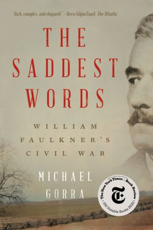 The Saddest Words: William Faulkner's Civil War image number 0