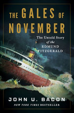 The Gales of November: The Untold Story of the Edmund Fitzgerald image number 0