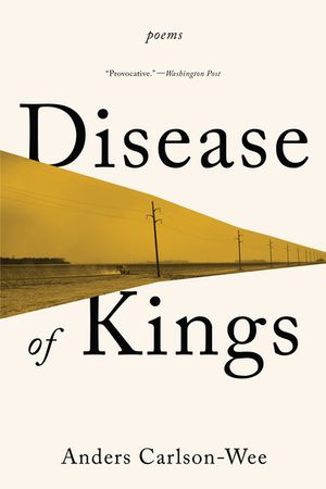 Disease of Kings: Poems image number 0