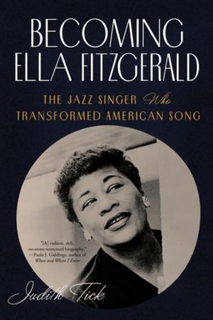 Becoming Ella Fitzgerald: The Jazz Singer Who Transformed American Song image number 0